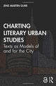 Book cover of: Charting Literary Urban Studies. By: Jens Martin Gurr
