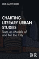 Book cover of: Charting Literary Urban Studies. By: Jens Martin Gurr