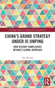 Book cover of: China’s Grand Strategy Under Xi Jinping. By: Niv Horesh