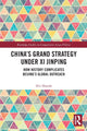 Book cover of: China’s Grand Strategy Under Xi Jinping. By: Niv Horesh