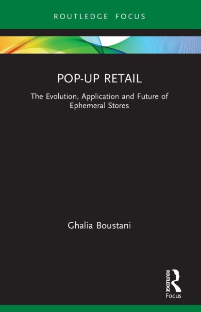 Book cover of: Pop-Up Retail. By: Ghalia Boustani