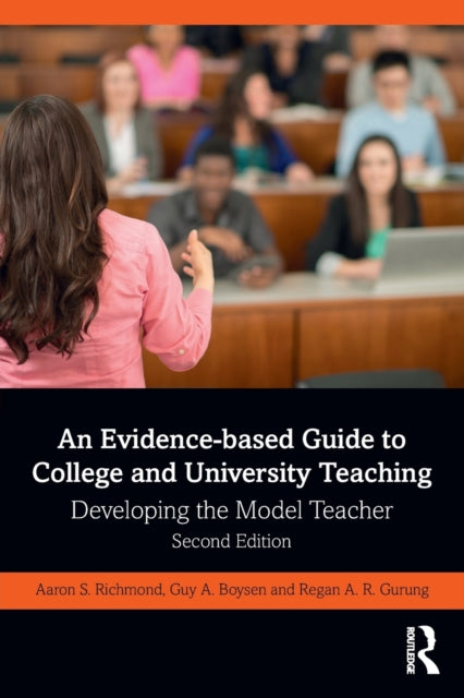 Book cover of: Evidence-based Guide to College and University Teaching. By: Aaron S. Richmond