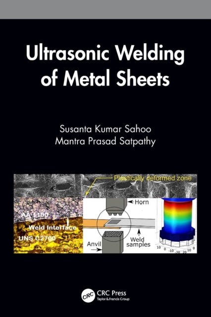 Book cover of: Ultrasonic Welding of Metal Sheets. By: Susanta Kumar Sahoo