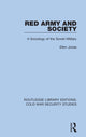 Book cover of: Red Army and Society. By: Ellen Jones