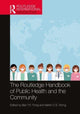 Book cover of: Routledge Handbook of Public Health and the Community. By: Ben Y. F. Fong