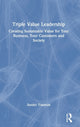 Book cover of: Triple Value Leadership. By: Sander Tideman