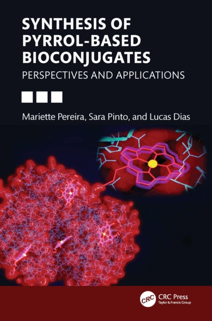 Book cover of: Synthesis of Pyrrol-based Bioconjugates. By: Maria M. Pereira