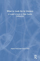 Book cover of: What to Look for in Literacy. By: Angela B. Peery