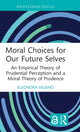 Book cover of: Moral Choices for Our Future Selves. By: Eleonora Viganò