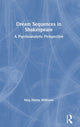 Book cover of: Dream Sequences in Shakespeare. By: Meg Harris Williams