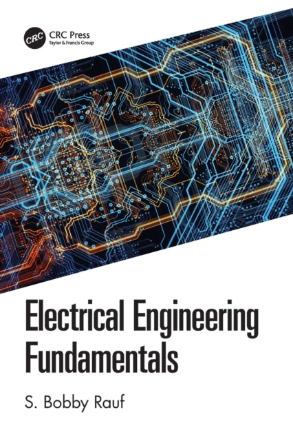 Book cover of: Electrical Engineering Fundamentals. By: S. Bobby Rauf