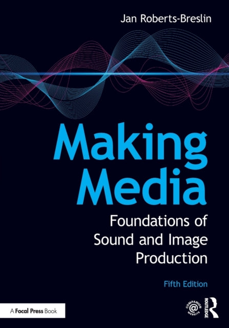 Book cover of: Making Media. By: Jan Roberts-Breslin