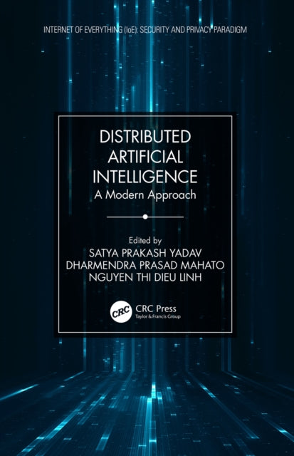 Book cover of: Distributed Artificial Intelligence. By: Satya Prakash Yadav