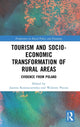 Book cover of: Tourism and Socio-Economic Transformation of Rural Areas. By: Joanna Kosmaczewska