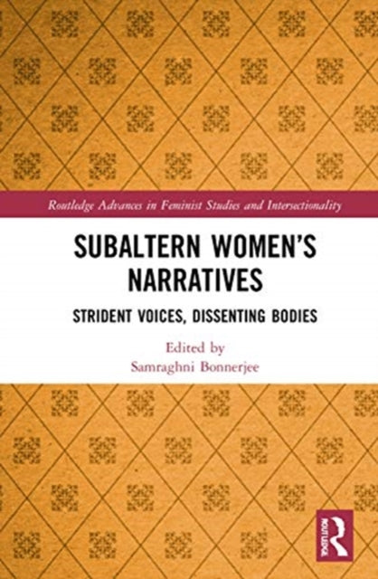 Book cover of: Subaltern Women’s Narratives. By: Samraghni Bonnerjee