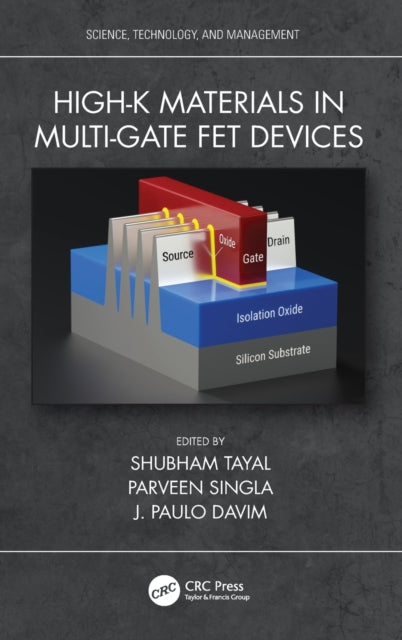 Book cover of: High-k Materials in Multi-Gate FET Devices. By: Shubham Tayal