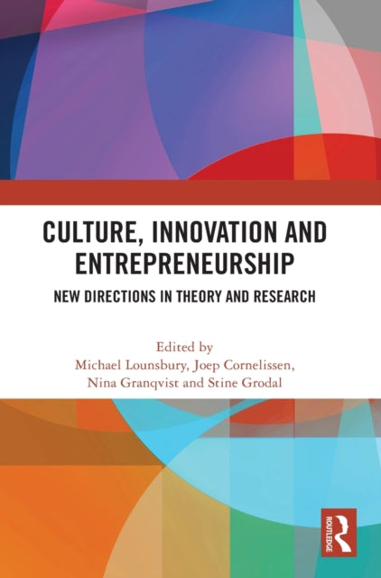 Book cover of: Culture, Innovation and Entrepreneurship. By: Michael Lounsbury