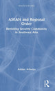 Book cover of: ASEAN and Regional Order. By: Amitav Acharya