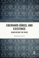 Book cover of: Eberhard Jungel and Existence. By: Deborah Casewell