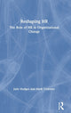 Book cover of: Reshaping HR. By: Julie Hodges