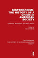 Book cover of: Bioterrorism: The History of a Crisis in American Society. By: David McBride
