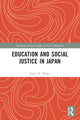 Book cover of: Education and Social Justice in Japan. By: Kaori H. Okano
