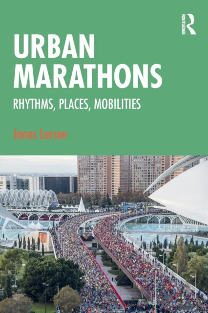 Book cover of: Urban Marathons. By: Jonas Larsen