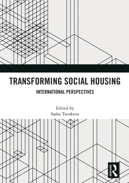 Book cover of: Transforming Social Housing. By: S. Tsenkova