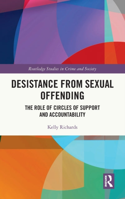 Book cover of: Desistance from Sexual Offending. By: Kelly Richards