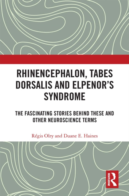 Book cover of: Rhinencephalon, Tabes dorsalis and Elpenor's Syndrome. By: Régis Olry