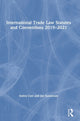 Book cover of: International Trade Law Statutes and Conventions 2019-2021. By: Indira Carr
