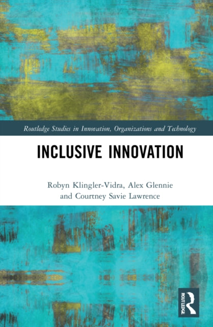 Book cover of: Inclusive Innovation. By: Robyn Klingler-Vidra