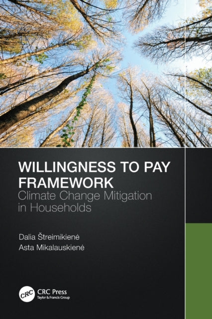 Book cover of: Willingness to Pay Framework. By: Dalia Streimikiene