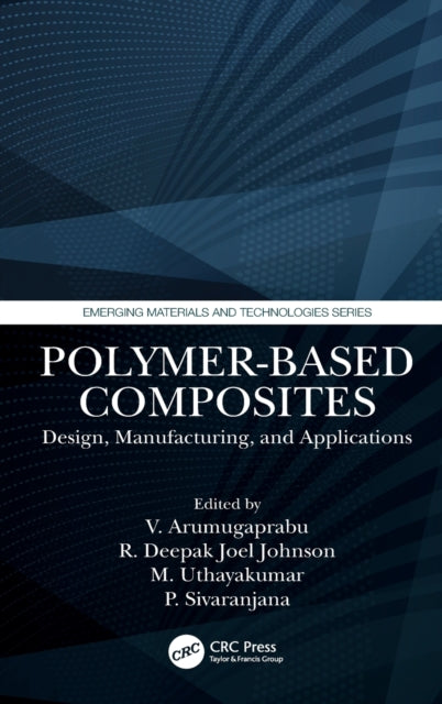 Book cover of: Polymer-Based Composites. By: V. Arumugaprabu