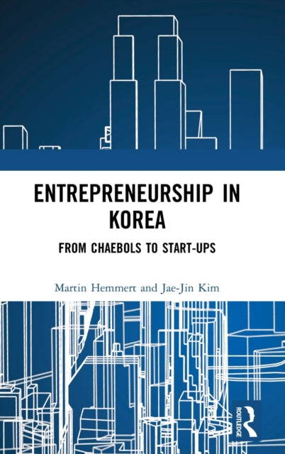 Book cover of: Entrepreneurship in Korea. By: Martin Hemmert