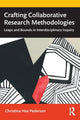 Book cover of: Crafting Collaborative Research Methodologies. By: Christina Hee Pedersen