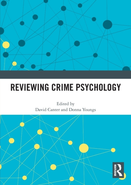 Book cover of: Reviewing Crime Psychology. By: David V. Canter