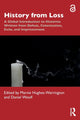 Book cover of: History from Loss. By: Marnie Hughes-Warrington