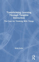 Book cover of: Transforming Learning Through Tangible Instruction. By: Sarah Kuhn