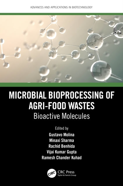 Book cover of: Microbial Bioprocessing of Agri-food Wastes