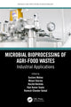 Book cover of: Microbial Bioprocessing of Agri-food Wastes. By: Gustavo Molina