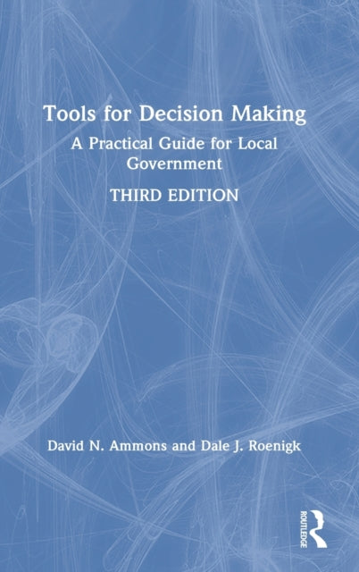 Book cover of: Tools for Decision Making. By: David N. Ammons