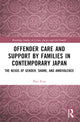 Book cover of: Offender Care and Support by Families in Contemporary Japan. By: Mari Kita
