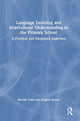 Book cover of: Language Learning and Intercultural Understanding in the Primary School. By: Wendy N. Whitman Cobb