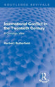 Book cover of: International Conflict in the Twentieth Century. By: Herbert Butterfield