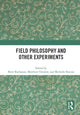 Book cover of: Field Philosophy and Other Experiments. By: Brett Buchanan