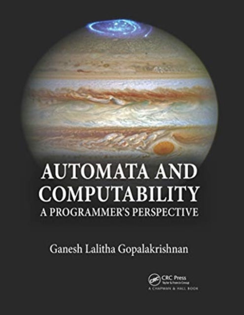 Book cover of: Automata and Computability. By: Ganesh Gopalakrishnan