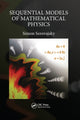 Book cover of: Sequential Models of Mathematical Physics. By: Simon Serovajsky