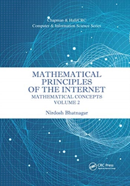 Book cover of: Mathematical Principles of the Internet, Volume 2. By: Nirdosh Bhatnagar