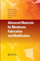 Book cover of: Advanced Materials for Membrane Fabrication and Modification. By: Stephen Gray